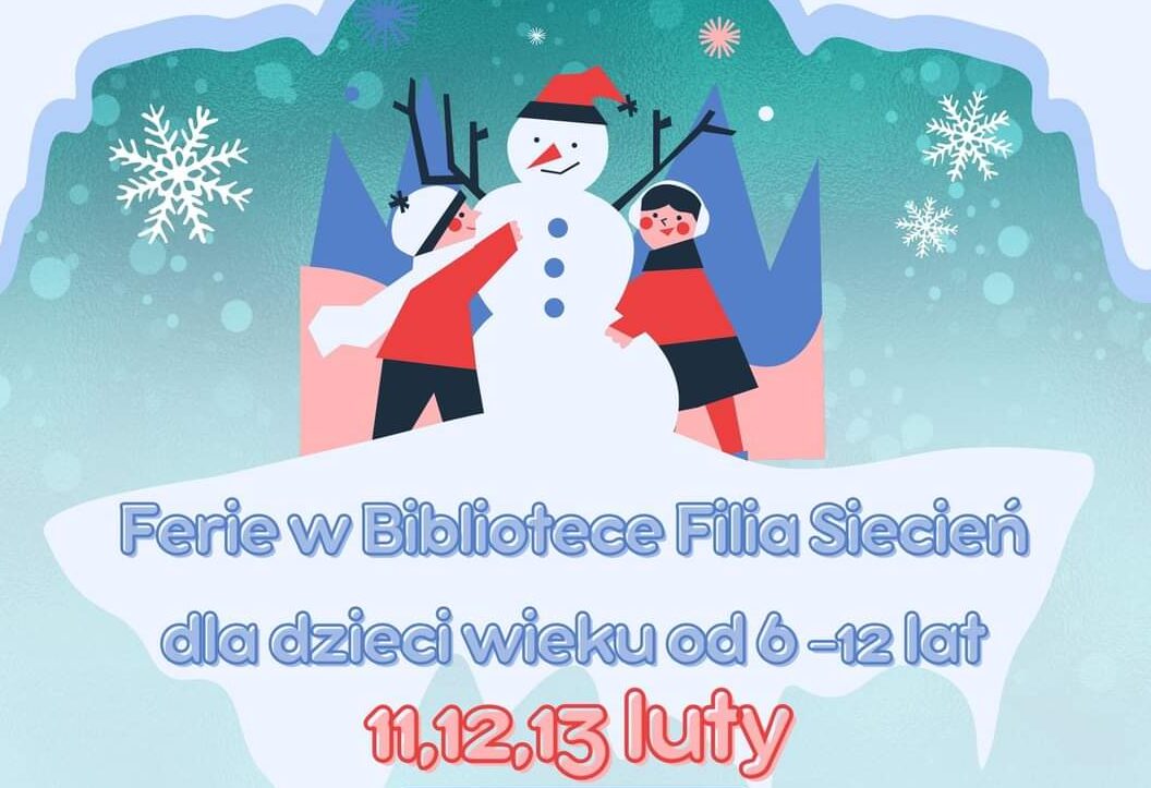 Ferie z Biblioteką – Filia Siecień!