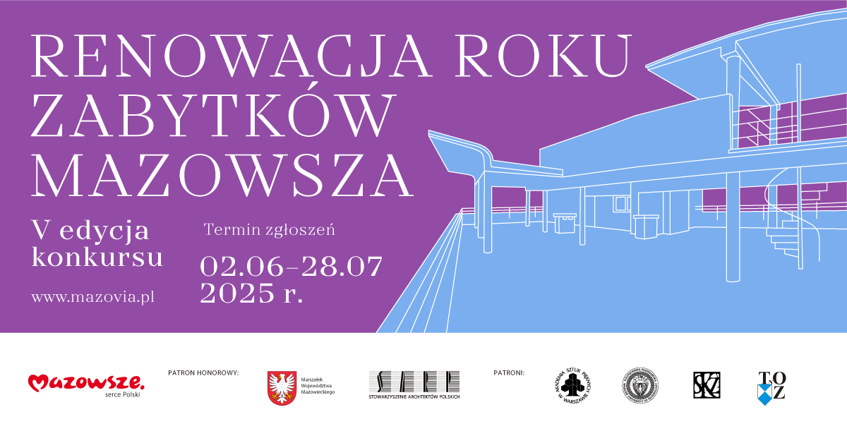 V edycja konkursu „Renowacja Roku Zabytków Mazowsza”